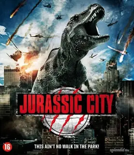 Jurassic City (2015) จูราสสิค ซิตี้ ฝูงพันธุ์ล้านปีถล่มเมือง-300x450