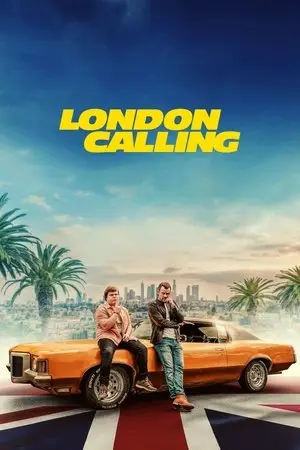 London Calling (2025) สายด่วนลอนดอน-300x450