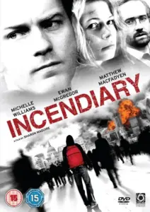 Incendiary (2008) บันทึกวันวิปโยค