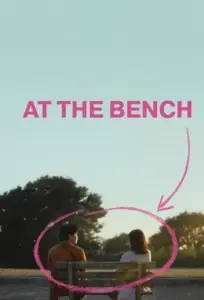 At the Bench ใครมั่งน้า...ที่ม้านั่ง (2024)